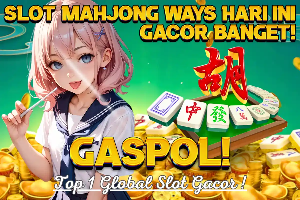 ACC4D: BOCORAN SLOT MAHJONG WAYS HARI INI GACOR BANGET DENGAN POLA MAXWIN