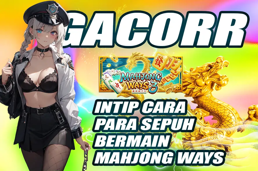 LTE4D MENGUNGKAP RAHASIA CARA BERMAIN MAHJONG WAYS PALING GACOR ALA SEPUH SLOT