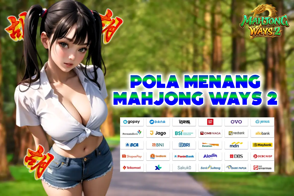 ACC4D: STRATEGI DAN POLA MENANG TERBARU MAHJONG WAYS UNTUK HASIL MAKSIMAL
