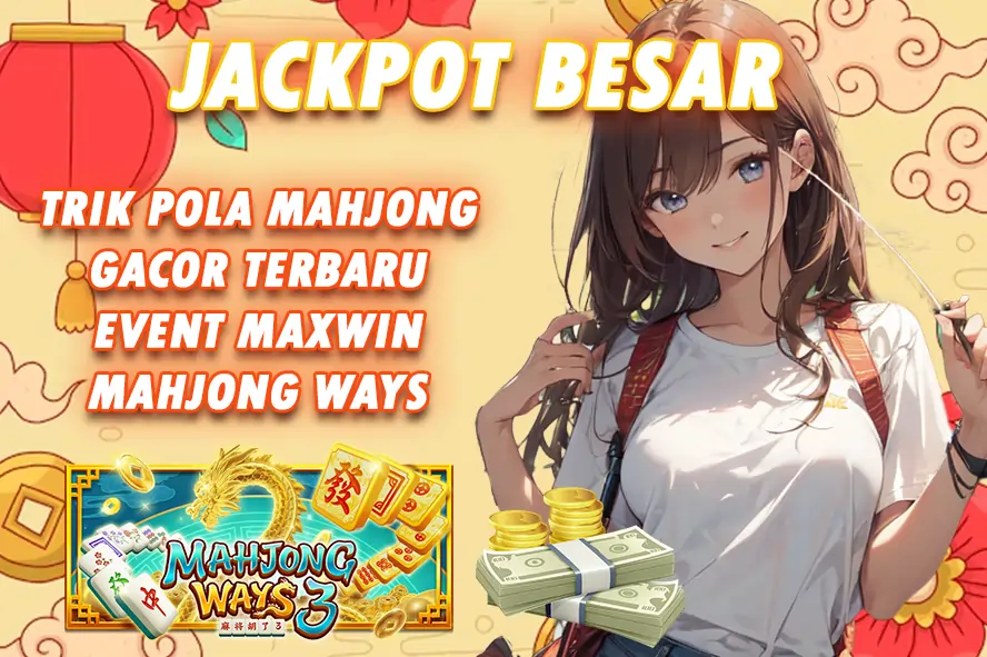LUNABET78: JACKPOT BESAR! TRIK POLA MAHJONG TERBARU DI EVENT MAXWIN 2025